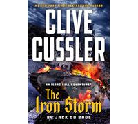 Clive Cussler the Iron Storm
