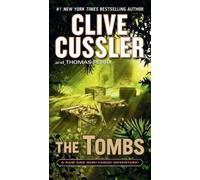 Clive Cussler Thomas Perry The Tombs (Tascabile) Sam and Remi Fargo Adventure