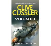 Clive Cussler Vixen 03 (Tascabile) Dirk Pitt Adventures