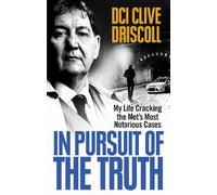 Clive Driscoll In Pursuit of the Truth (Tascabile)