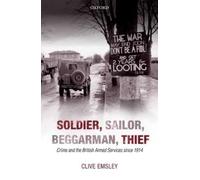 Clive Emsley Soldier, Sailor, Beggarman, Thief (Copertina rigida)