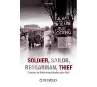 Clive Emsley Soldier, Sailor, Beggarman, Thief (Copertina rigida)