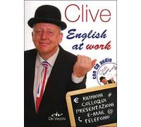 Clive. English at work. Con CD Audio