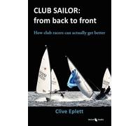 Clive Eplett Club Sailor: from Back to Front (Tascabile)
