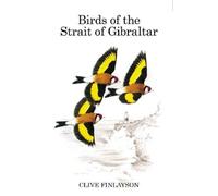 Clive Finlayson Birds of the Strait of Gibraltar (Copertina rigida)