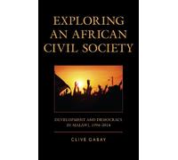 Clive Gabay Exploring an African Civil Society (Copertina rigida)