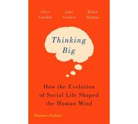 Clive Gamble John Gowlett Robin Dunbar Thinking Big (Tascabile)