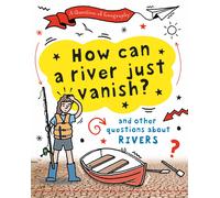 Clive Gifford A Question of Geography: How Can a River Just Vanish? (Tascabile)