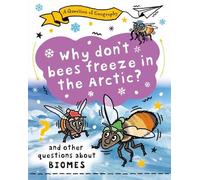 Clive Gifford A Question of Geography: Why Don't Bees Freeze in the (Tascabile)