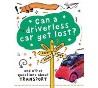 Clive Gifford A Question of Technology: Can a Driverless Car Get Los (Tascabile)