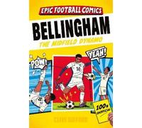 Clive Gifford Bellingham (Tascabile) Epic Football Comics