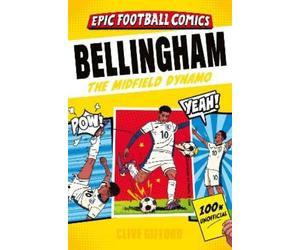 Clive Gifford Bellingham (Tascabile) Epic Football Comics