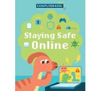 Clive Gifford Computer Kids: Staying Safe Online (Tascabile) Computer Kids