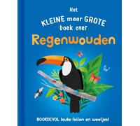 Clive Gifford K Het kleine maar grote boek over regenwouden: (Copertina rigida)