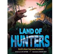 Clive Gifford Land of Hunters (Copertina rigida)