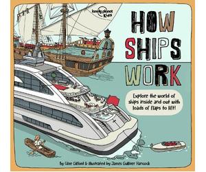 Clive Gifford Lonely Planet Kids How Ships Work (Copertina rigida)