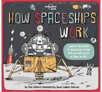 Clive Gifford Lonely Planet Kids How Spaceships Work (Copertina rigida)