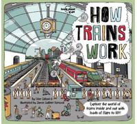 Clive Gifford Lonely Planet Kids How Trains Work (Copertina rigida)