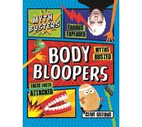 Clive Gifford Mythbusters: Body Bloopers (Tascabile) Think Again
