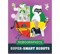 Clive Gifford Robographics: Super-smart Robots (Copertina rigida) Robographics