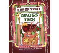 Clive Gifford Super Tech: Gross Tech (Copertina rigida) Super Tech