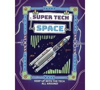 Clive Gifford Super Tech: Space (Copertina rigida) Super Tech