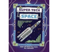 Clive Gifford Super Tech: Space (Tascabile) Super Tech