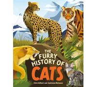 Clive Gifford The Furry History of Cats (Copertina rigida) History of...