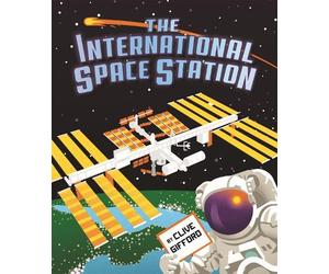 Clive Gifford The International Space Station (Tascabile)