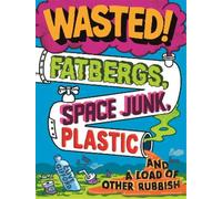 Clive Gifford Wasted (Copertina rigida)