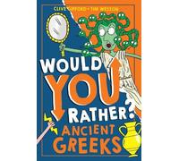 Clive Gifford Would You Rather? Ancient Greeks (Tascabile) Would You Rather?