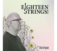 Clive Gregson Eighteen Strings (2020-03) (CD) Album