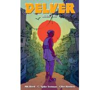 Clive Hawken C. Spike Trotman Mk Reed Delver Volume 2 (Tascabile)