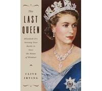 Clive Irving The Last Queen (Copertina rigida)