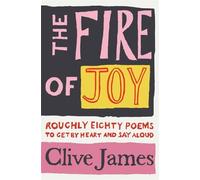 Clive James The Fire of Joy (Tascabile)