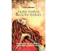 Clive Johnson Fairy Stories & Fairy Stories (Tascabile)