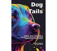 Clive L Gilson Dog Tails (Tascabile)