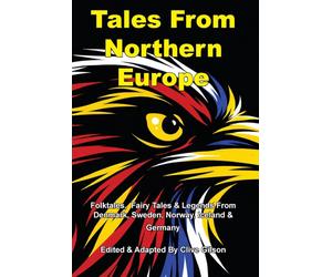Clive L Gilson Tales From Northern Europe (Copertina rigida)