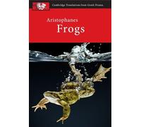 Clive Letchford Judith Affleck Aristophanes: Frogs (Tascabile)