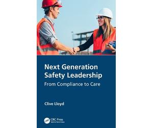 Clive Lloyd Next Generation Safety Leadership (Tascabile)