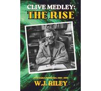 CLIVE MEDLEY: THE RISE: FIVE EARLY HORRORS, 1989 - 1999