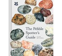 Clive Mitchell The Pebble Spotter's Guide (Copertina rigida)