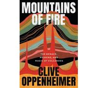 Clive Oppenheimer Mountains of Fire (Copertina rigida)