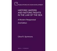 Clive R. Symmon Historic Waters and Historic Rights in the La (Copertina rigida)