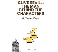 Clive Revill: The Man Behind the Characters: A Timeless Talent