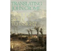 Clive Scott Translating John Crome (Tascabile)
