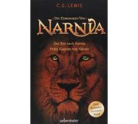 Clive Staples Lewi Der Ritt nach Narnia / Prinz Kaspian von Narnia: (Tascabile)