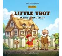 Clive Thompson Little Trot and the Goblin Tenants (Tascabile) Little Trot