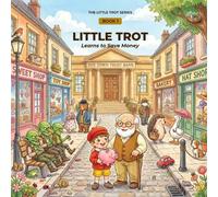 Clive Thompson Little Trot Learns to Save Money (Tascabile) Little Trot