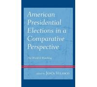 Clive Webb American Presidential Elections in a Comparative P (Copertina rigida)
